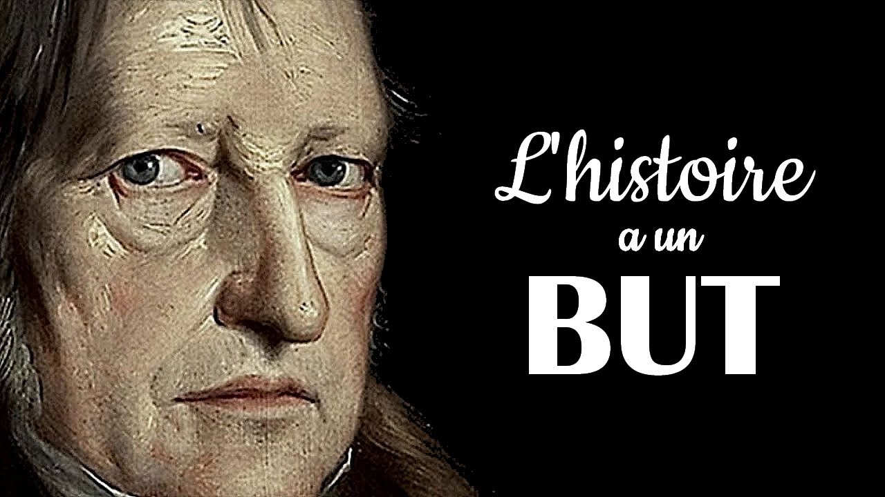 HEGEL - Le sens de l'histoire