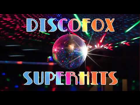 DISCOFOX 2020 - Die 40 besten Discofox-Schlager