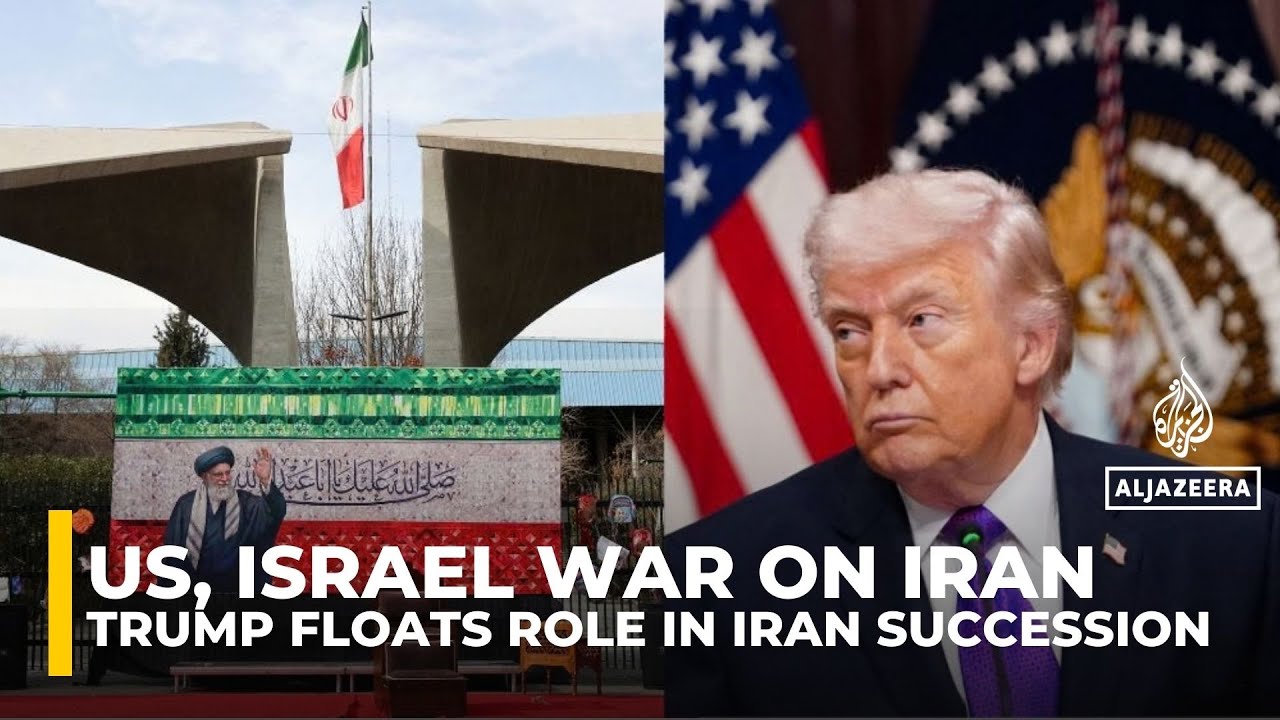 Trump says US should have a say in choosing Iran’s next leader after Khamenei killing