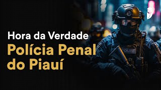 Hora da Verdade Polícia Penal do Piauí - Língua Portuguesa - Prof. Janaina Arruda