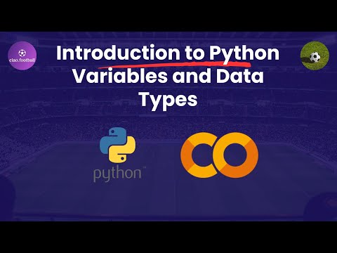 Python Variables And Data Types Python Course For Beginners Learn Football With Python