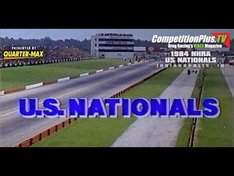 CLASSIC REWIND - 1984 NHRA U.S. NATIONALS, INDIANAPOLIS