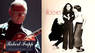 📀 The Roches → &quot;The Roches&quot; → HAMMOND SONG (🎸Robert Fripp)