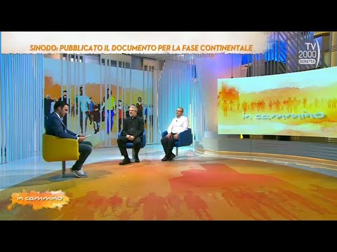 In Cammino, 27 ottobre 2022 - Sinodo: pubblicato il documento per la fase continentale