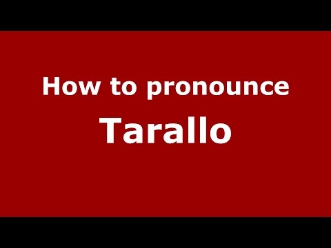 How to pronounce Tarallo