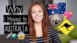 WHY I MOVED TO MELBOURNE, AUSTRALIA