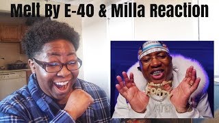 Melt E40 Reaction Video *This Is Definitely A Banger, Y&#39;all.!!*