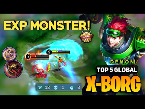MVP! Xborg Exp Lane Build [ X Borg Best Build Top Global ] By D E M O N!- Mobile Legends
