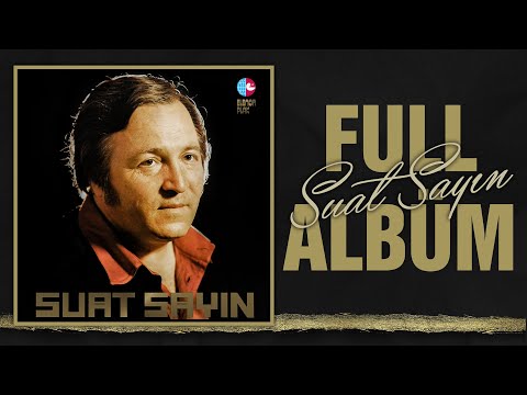 Suat Sayın - Sevemez Kimse Seni ELENOR Müzik FULL ALBÜM (003ismail)