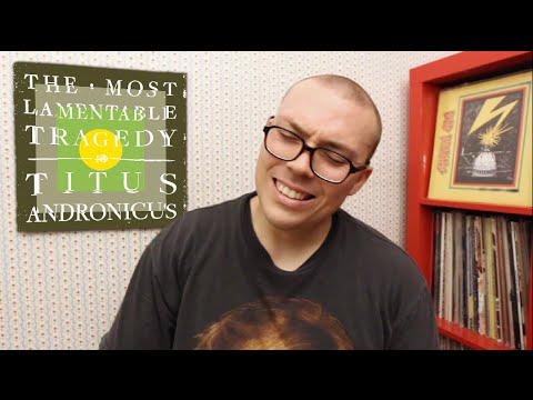 Titus Andronicus - The Most Lamentable Tragedy ALBUM REVIEW