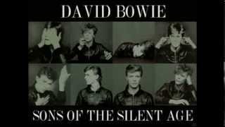 David Bowie - Sons Of The Silent Age