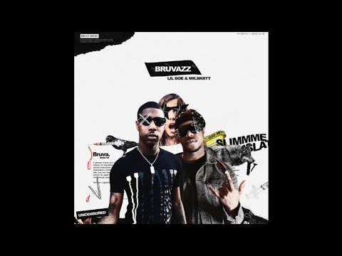 Lil Doe & Mr Skrtt "Brovaz"
