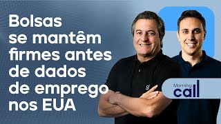 🔴 04/06/25 Bolsas se mantêm firmes antes de dados de emprego nos EUA | Morning Call
