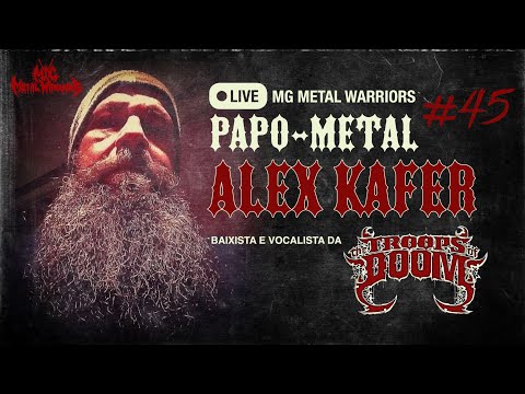 PAPO METAL #45⚡️Alex Kaffer (The Troops Of Doom)