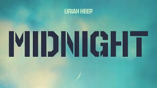 Download lagu Uriah Heep - Midnight mp3 Download lagu Uriah Heep - Midnight mp3