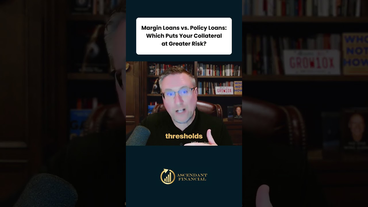 Margin Loans vs  Policy Loans Which Puts Your Collateral at Greater Risk: YouTube Thumbnail