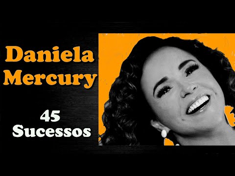 DanielaMercury  -  45 Sucessos