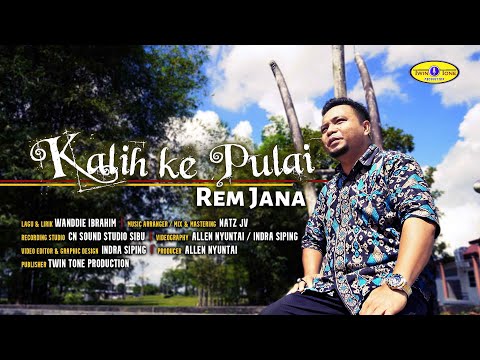 KALIH KE PULAI - REM JANA ( Official MV ) #twintoneproduction
