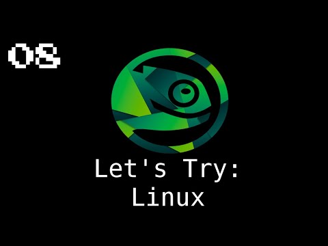 Let's Try Linux - Part 8: OpenSUSE 15.1