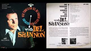 Del Shannon: One Thousand Six Hundred Sixty One Seconds Lp mono