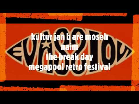La unión de Kultur y Jan B: Moseh Naim en Break Day, MegaPool Retro Festival