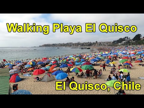 Walking El Quisco Beach - Playa El Quisco, Chile - #walkingtour #walkingbeach #beachwalk