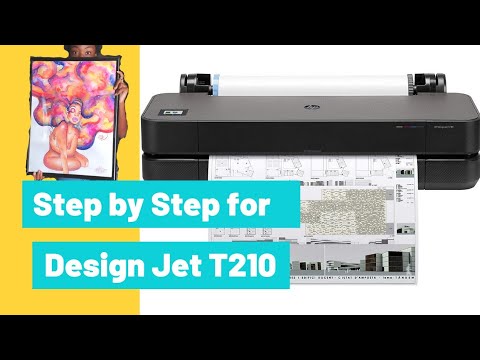 Step by Step for HP DesignJet T210