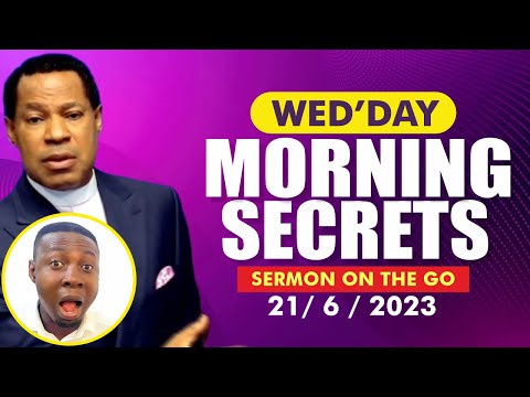 REACTING TO‼ WEDNESDAY MORNING SECRETS ‼️ 21ST JUNE, 2023 || PASTOR CHRIS