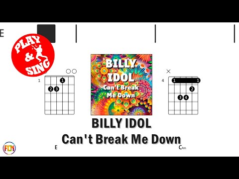 Can't Break Me Down - Billy Idol