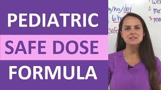 Pediatric Safe Dose Range Calculation | Dosage Calculations Nursing NCLEX Review