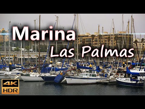 Marina Las Palmas / Gran Canaria, Spain / 4K HDR