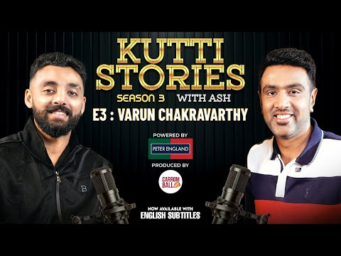 From Film Sets to Cricket Nets - The Varun Chakravarthy Story | Kutti Stories with Ash | S3 E3