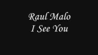 Raul Malo - I See You