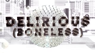 Steve Aoki, Chris Lake & Tujamo feat. Kid Ink - Delirious (Boneless) [Official Lyric Video]