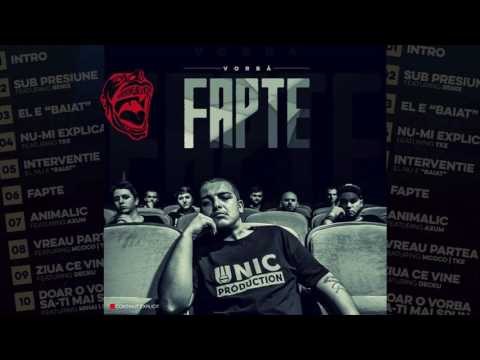 Vorbă feat Leca - Doar o vorba sa ti mai spun (Mixtape Fapte) reupload