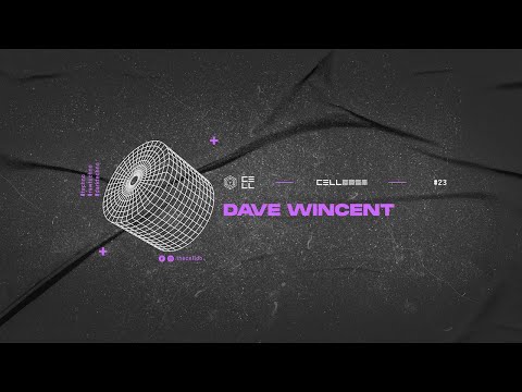 CELLCAST #23 | Dave Wincent Live at CELL | @thecelldb