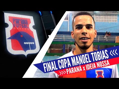 Paraná Futsal x Ideia Nossa - Final Copa Manoel Tobias 2015
