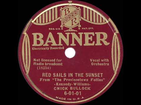 1935 Chick Bullock - Red Sails In The Sunset