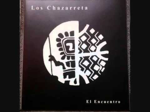 Los Chazarreta   La Bandena