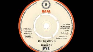 Funkgus II - Spill The Wine (War Cover)