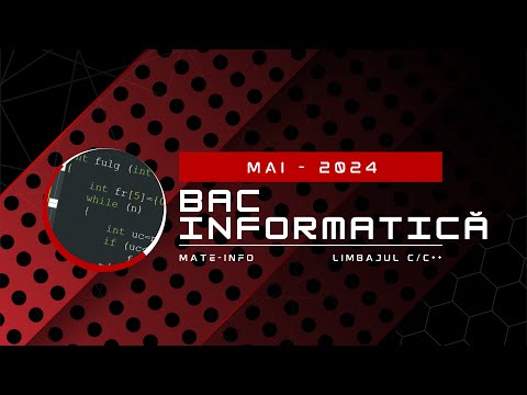 Rezolvarea Subiectului de Bacalaureat la Informatică - Mai 2024 | Tutorial Complet