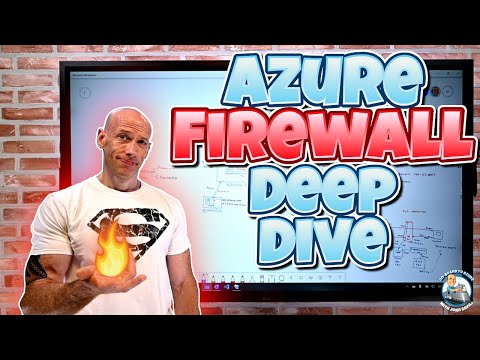 Azure Firewall Deep Dive