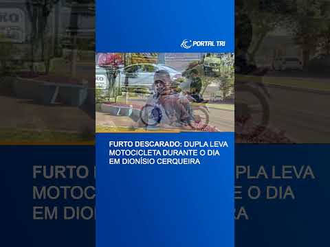 Furto descarado: dupla leva motocicleta durante o dia em Dionísio Cerqueira