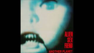 Alien Sex Fiend – Everybody's Dream