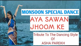 Download lagu Aya Sawan Jhoom Ke ( Aya Sawan Jhoom Ke 1969 ) | Monsoon Special | Dance mp3