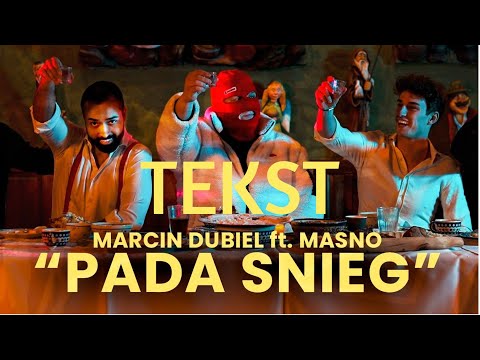 Marcin Dubiel  Masno -Pada Śnieg  (TEKST)