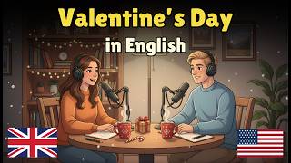 How to Talk About Valentine’s Day in English | English Conversation Practice