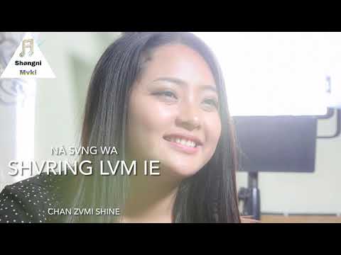 Nà svng wa shvring lvm ie..Mvkun - Chan Zami shine