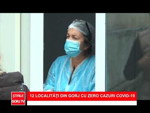 12 localitati din gorj cu zero cazuri covid 19