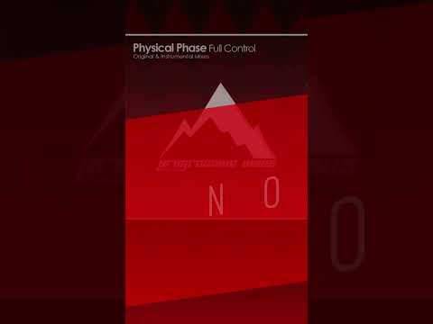 Physical Phase - Full Control [Progressive Vibes Music - PVM208]